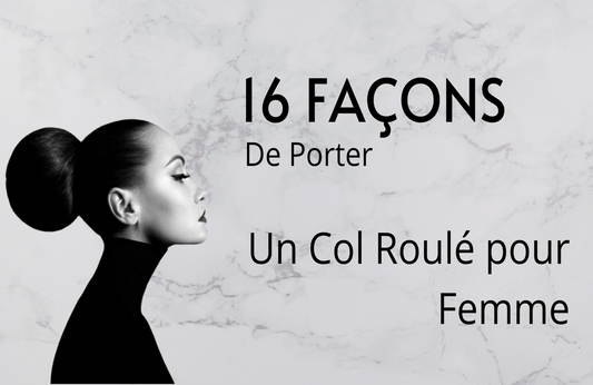 Comment porter col roulé femme (Mars 2021)